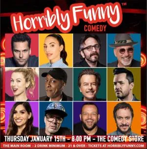 Horribly Funny - Arsenio Hall, Jim Jefferies, David Spade, Howie Mandel, Iliza Shlesinger, Dane Cook, Whitney Cummings, Marc Maron, Pauly Shore, Daniel Franzese, Dean Delray, Jessica Keenan and More poster for The Comedy Store